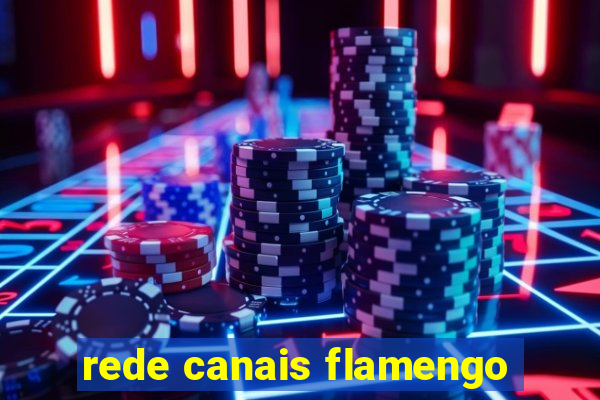 rede canais flamengo